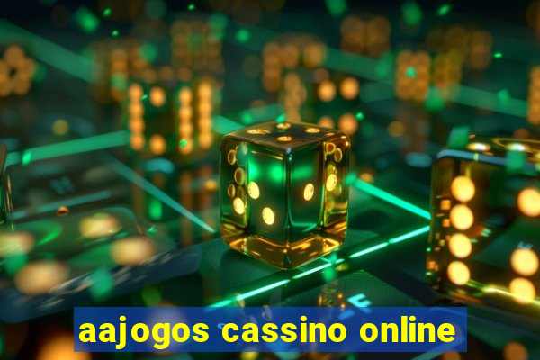 aajogos cassino online